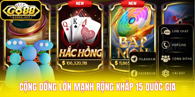 Cộng đồng lớn mạnh rộng khắp 15 quốc gia