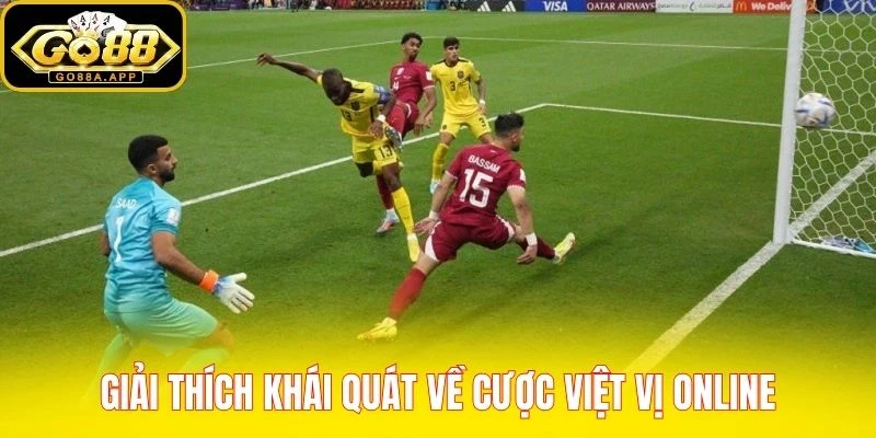 Giải thích khái quát về cược việt vị online