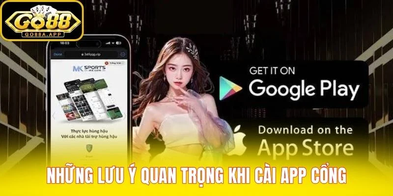 Những lưu ý quan trọng khi cài app cổng