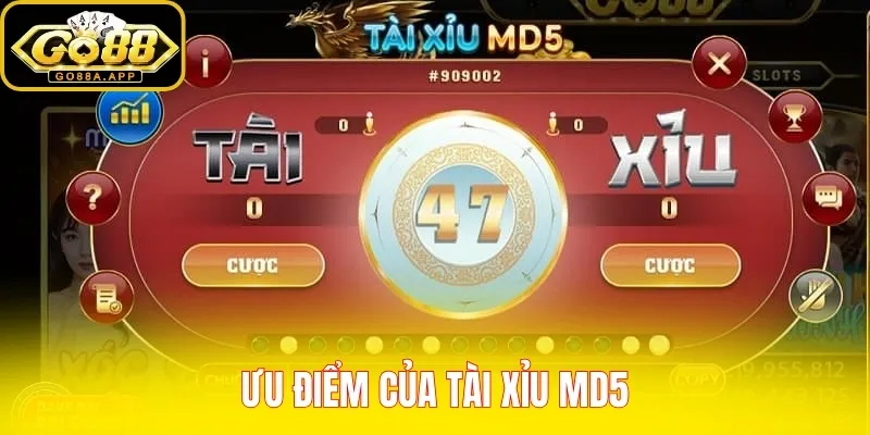 Ưu điểm của Tài Xỉu MD5